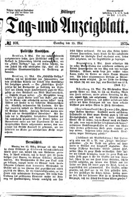 Dillinger Tag- und Anzeigeblatt (Tagblatt für die Städte Dillingen, Lauingen, Höchstädt, Wertingen und Gundelfingen) Samstag 15. Mai 1875