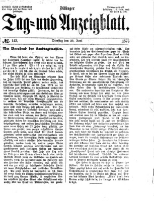 Dillinger Tag- und Anzeigeblatt (Tagblatt für die Städte Dillingen, Lauingen, Höchstädt, Wertingen und Gundelfingen) Dienstag 29. Juni 1875