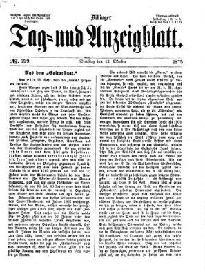 Dillinger Tag- und Anzeigeblatt (Tagblatt für die Städte Dillingen, Lauingen, Höchstädt, Wertingen und Gundelfingen) Dienstag 12. Oktober 1875