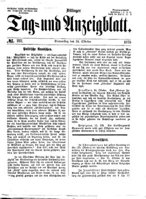 Dillinger Tag- und Anzeigeblatt (Tagblatt für die Städte Dillingen, Lauingen, Höchstädt, Wertingen und Gundelfingen) Donnerstag 21. Oktober 1875