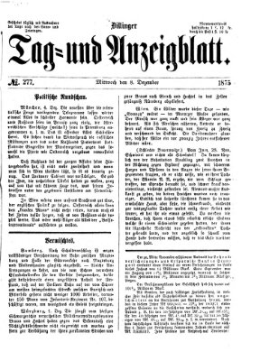 Dillinger Tag- und Anzeigeblatt (Tagblatt für die Städte Dillingen, Lauingen, Höchstädt, Wertingen und Gundelfingen) Mittwoch 8. Dezember 1875