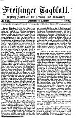 Freisinger Tagblatt (Freisinger Wochenblatt) Mittwoch 6. Oktober 1875