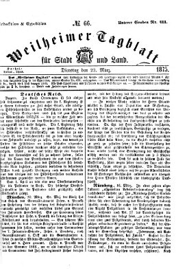 Weilheimer Tagblatt für Stadt und Land Dienstag 23. März 1875