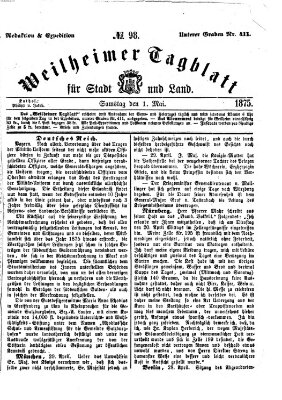 Weilheimer Tagblatt für Stadt und Land Samstag 1. Mai 1875
