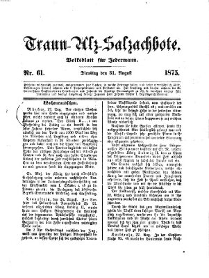 Traun-Alz-Salzachbote Dienstag 31. August 1875