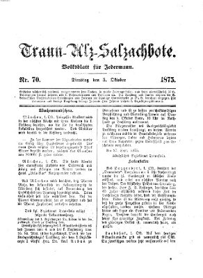 Traun-Alz-Salzachbote Dienstag 5. Oktober 1875