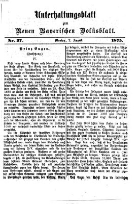 Neues bayerisches Volksblatt Montag 2. August 1875