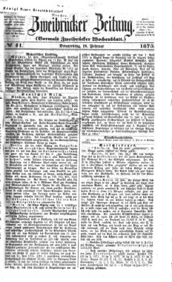 Zweibrücker Zeitung (Zweibrücker Wochenblatt) Donnerstag 18. Februar 1875