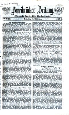 Zweibrücker Zeitung (Zweibrücker Wochenblatt) Samstag 11. September 1875