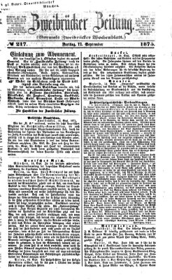 Zweibrücker Zeitung (Zweibrücker Wochenblatt) Freitag 17. September 1875