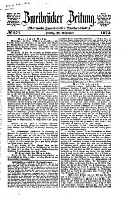 Zweibrücker Zeitung (Zweibrücker Wochenblatt) Freitag 26. November 1875