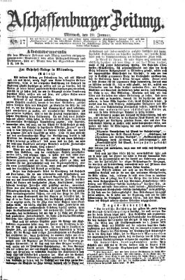 Aschaffenburger Zeitung Mittwoch 20. Januar 1875