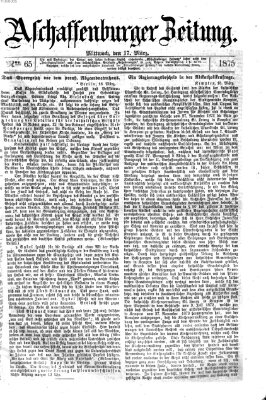 Aschaffenburger Zeitung Mittwoch 17. März 1875