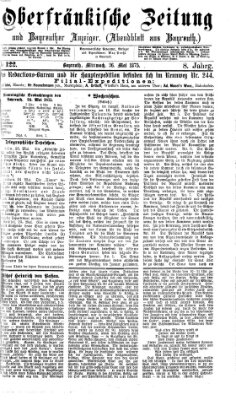 Oberfränkische Zeitung und Bayreuther Anzeiger (Bayreuther Anzeiger) Mittwoch 26. Mai 1875