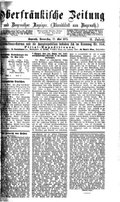 Oberfränkische Zeitung und Bayreuther Anzeiger (Bayreuther Anzeiger) Donnerstag 27. Mai 1875