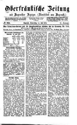 Oberfränkische Zeitung und Bayreuther Anzeiger (Bayreuther Anzeiger) Donnerstag 15. Juli 1875