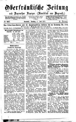 Oberfränkische Zeitung und Bayreuther Anzeiger (Bayreuther Anzeiger) Samstag 17. Juli 1875