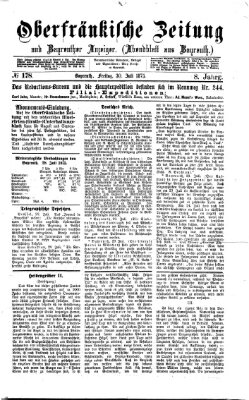 Oberfränkische Zeitung und Bayreuther Anzeiger (Bayreuther Anzeiger) Freitag 30. Juli 1875