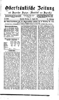 Oberfränkische Zeitung und Bayreuther Anzeiger (Bayreuther Anzeiger) Dienstag 10. August 1875