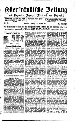 Oberfränkische Zeitung und Bayreuther Anzeiger (Bayreuther Anzeiger) Samstag 14. August 1875
