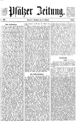 Pfälzer Zeitung Dienstag 16. Februar 1875