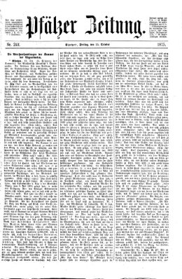 Pfälzer Zeitung Freitag 15. Oktober 1875