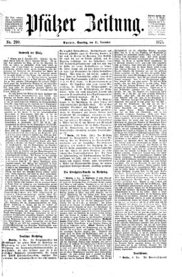 Pfälzer Zeitung Samstag 11. Dezember 1875