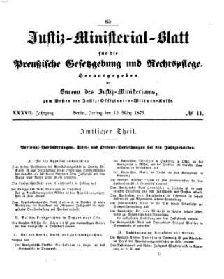 Justiz-Ministerialblatt für die preußische Gesetzgebung und Rechtspflege Freitag 12. März 1875
