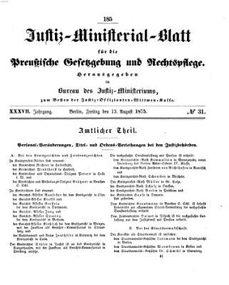 Justiz-Ministerialblatt für die preußische Gesetzgebung und Rechtspflege Freitag 13. August 1875