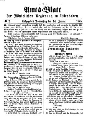 Amtsblatt der Regierung in Wiesbaden (Herzoglich-nassauisches allgemeines Intelligenzblatt) Donnerstag 14. Januar 1875