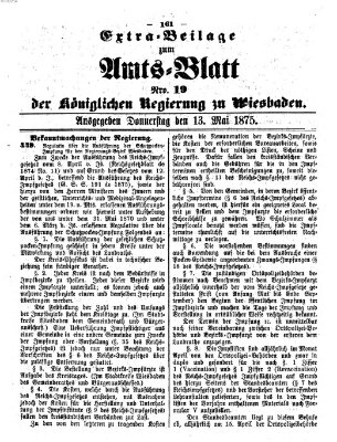 Amtsblatt der Regierung in Wiesbaden (Herzoglich-nassauisches allgemeines Intelligenzblatt) Donnerstag 13. Mai 1875