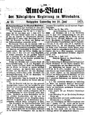 Amtsblatt der Regierung in Wiesbaden (Herzoglich-nassauisches allgemeines Intelligenzblatt) Donnerstag 10. Juni 1875