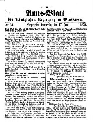 Amtsblatt der Regierung in Wiesbaden (Herzoglich-nassauisches allgemeines Intelligenzblatt) Donnerstag 17. Juni 1875