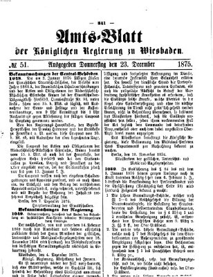 Amtsblatt der Regierung in Wiesbaden (Herzoglich-nassauisches allgemeines Intelligenzblatt) Donnerstag 23. Dezember 1875
