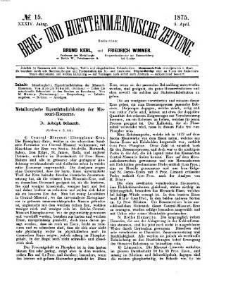 Berg- und hüttenmännische Zeitung Freitag 9. April 1875