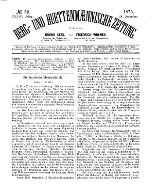 Berg- und hüttenmännische Zeitung Freitag 24. Dezember 1875