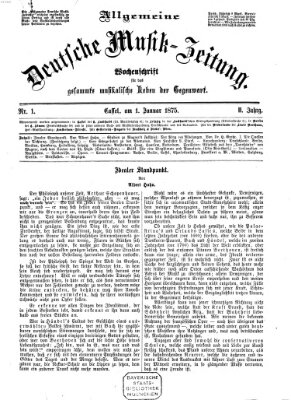 Allgemeine deutsche Musikzeitung Freitag 1. Januar 1875
