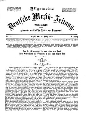 Allgemeine deutsche Musikzeitung Freitag 26. März 1875