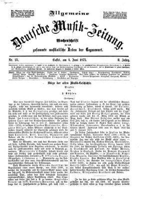 Allgemeine deutsche Musikzeitung Freitag 4. Juni 1875