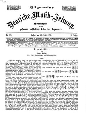 Allgemeine deutsche Musikzeitung Freitag 16. Juli 1875