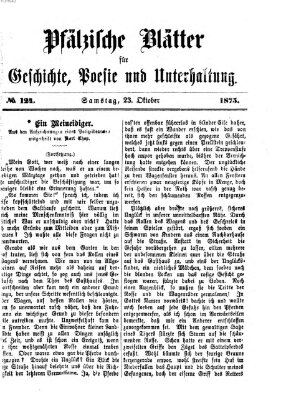 Pfälzische Blätter für Geschichte, Poesie und Unterhaltung (Zweibrücker Wochenblatt) Samstag 23. Oktober 1875