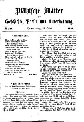 Pfälzische Blätter für Geschichte, Poesie und Unterhaltung (Zweibrücker Wochenblatt) Donnerstag 28. Oktober 1875