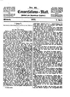Regensburger Conversations-Blatt (Regensburger Tagblatt) Mittwoch 7. April 1875