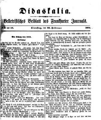 Didaskalia Dienstag 23. Februar 1875