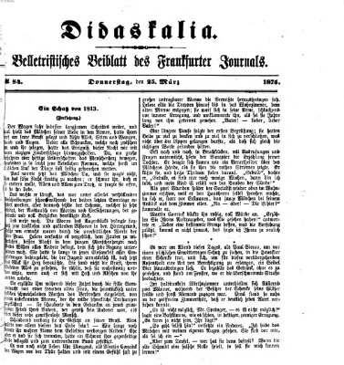 Didaskalia Donnerstag 25. März 1875