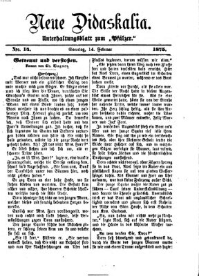Neue Didaskalia (Pfälzer) Sonntag 14. Februar 1875