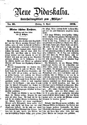 Neue Didaskalia (Pfälzer) Freitag 9. April 1875