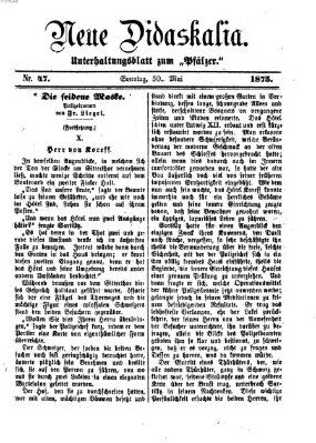 Neue Didaskalia (Pfälzer) Sonntag 30. Mai 1875