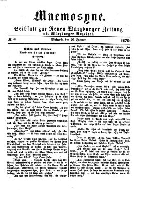 Mnemosyne (Neue Würzburger Zeitung) Mittwoch 20. Januar 1875