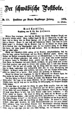 Der schwäbische Postbote (Neue Augsburger Zeitung) Dienstag 12. Oktober 1875